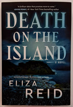 Load image into Gallery viewer, DEATH ON THE ISLAND - Eliza Reid
