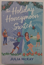 Load image into Gallery viewer, THE HOLIDAY HONEYMOON SWITCH - Julia McKay
