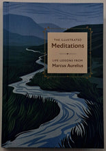 Load image into Gallery viewer, THE ILLUSTRATED MEDITATIONS - Marcus Aurelius, James Romm
