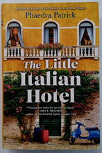 Load image into Gallery viewer, THE LITTLE ITALIAN HOTEL - Phaedra Patrick

