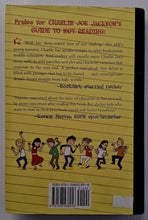 Load image into Gallery viewer, CHARLIE JOE JACKSON'S GUIDE TO NOT READING - Tommy Greenwald
