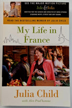 Load image into Gallery viewer, MY LIFE IN FRANCE - Julia Child, Alex Prud'Homme

