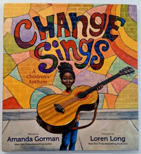 Load image into Gallery viewer, CHANGE SINGS - Amanda Gorman
