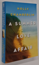 Load image into Gallery viewer, A SUMMER LOVE AFFAIR - Holly Chamberlin
