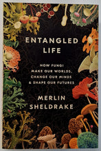Load image into Gallery viewer, ENTANGLED LIFE - Melvin Sheldrake
