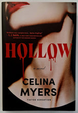 Load image into Gallery viewer, HOLLOW - Celina Myers
