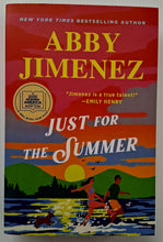 Load image into Gallery viewer, JUST FOR THE SUMMER - Abby Jimenez
