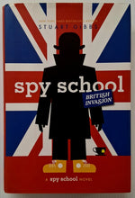 Load image into Gallery viewer, SPY SCHOOL BRITISH INVASION - Stuart Gibbs
