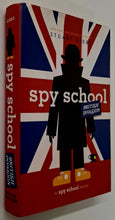 Load image into Gallery viewer, SPY SCHOOL BRITISH INVASION - Stuart Gibbs
