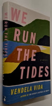 Load image into Gallery viewer, WE RUN THE TIDES - Vendela Vida
