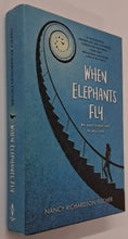 Load image into Gallery viewer, WHEN ELEPHANTS FLY - Nan Fischer
