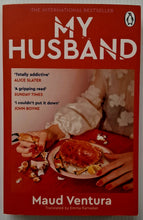 Load image into Gallery viewer, MY HUSBAND - Maud Ventura
