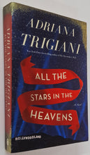 Load image into Gallery viewer, ALL THE STARS IN THE HEAVENS - Adriana Trigiani
