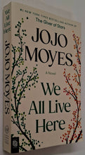 Load image into Gallery viewer, WE ALL LIVE HERE - Jojo Moyes

