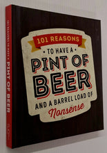 Load image into Gallery viewer, 101 REASONS TO HAVE A PINT OF BEER - Baker Taylor
