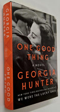 Load image into Gallery viewer, ONE GOOD THING - Georgia Hunter
