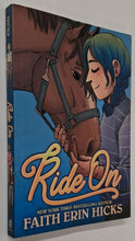 Load image into Gallery viewer, RIDE ON - Faith Erin Hicks
