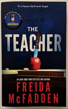 Load image into Gallery viewer, THE TEACHER - Freida McFadden
