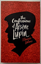 Load image into Gallery viewer, THE CONFESSIONS OF ARSENE LUPIN - Maurice Leblanc

