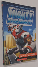 Load image into Gallery viewer, RICKY RICOTTA'S MIGHTY ROBOT - Dav Pilkey
