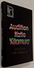 Load image into Gallery viewer, AUDITION - Katie Kitamura
