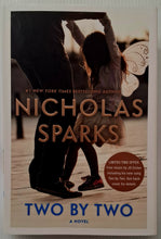 Load image into Gallery viewer, TWO BY TWO - Nicholas Sparks

