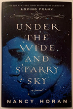 Load image into Gallery viewer, UNDER THE WIDE AND STARRY SKY - Nancy Horan
