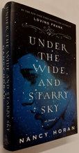 Load image into Gallery viewer, UNDER THE WIDE AND STARRY SKY - Nancy Horan
