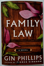 Load image into Gallery viewer, FAMILY LAW - Gin Phillips
