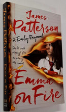 Load image into Gallery viewer, EMMA ON FIRE - James Patterson, Emily Raymond
