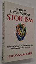 Load image into Gallery viewer, THE LITTLE BOOK OF STOICISM - Jonas Salzgeber
