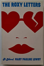 Load image into Gallery viewer, THE ROXY LETTERS - Mary Pauline Lowry
