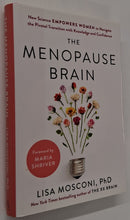 Load image into Gallery viewer, THE MENOPAUSE BRAIN - Lisa Mosconi, Maria Schriver
