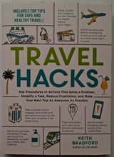 Load image into Gallery viewer, TRAVEL HACKS - Keith Bradford
