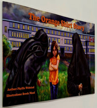 Load image into Gallery viewer, THE ORANGE SHIRT STORY - Phyllis Webstad, Emma Bullen
