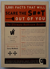 Load image into Gallery viewer, 1,001 FACTS THAT WILL SCARE THE S#*T OUT OF YOU - Cary McNeal
