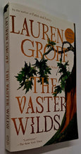 Load image into Gallery viewer, THE VASTER WILDS - Lauren Groff
