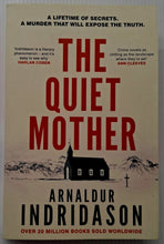 Load image into Gallery viewer, THE QUIET MOTHER - Arnaldur Indridason
