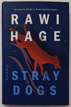Load image into Gallery viewer, STRAY DOGS - Rawi Hage
