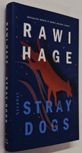 Load image into Gallery viewer, STRAY DOGS - Rawi Hage
