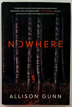 Load image into Gallery viewer, NOWHERE - Allison Gunn
