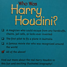 Load image into Gallery viewer, WHO WAS HARRY HOUDINI? - Who HQ, Tui T. Sutherland
