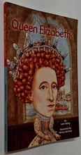 Load image into Gallery viewer, WHO WAS QUEEN ELIZABETH? - Who HQ, June Eding
