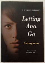 Load image into Gallery viewer, LETTING ANA GO - Anonymous
