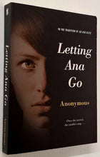 Load image into Gallery viewer, LETTING ANA GO - Anonymous
