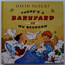 Load image into Gallery viewer, THERE'S A BARNYARD IN MY BEDROOM - David Suzuki
