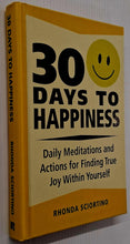Load image into Gallery viewer, 30 DAYS TO HAPPINESS - Rhonda Sciortino
