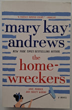 Load image into Gallery viewer, THE HOMEWRECKERS - Mary Kay Andrews
