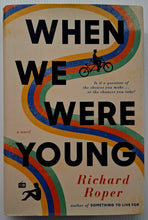 Load image into Gallery viewer, WHEN WE WERE YOUNG - Richard Roper
