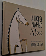 Load image into Gallery viewer, A HORSE NAMED STEVE - Kelly Collier
